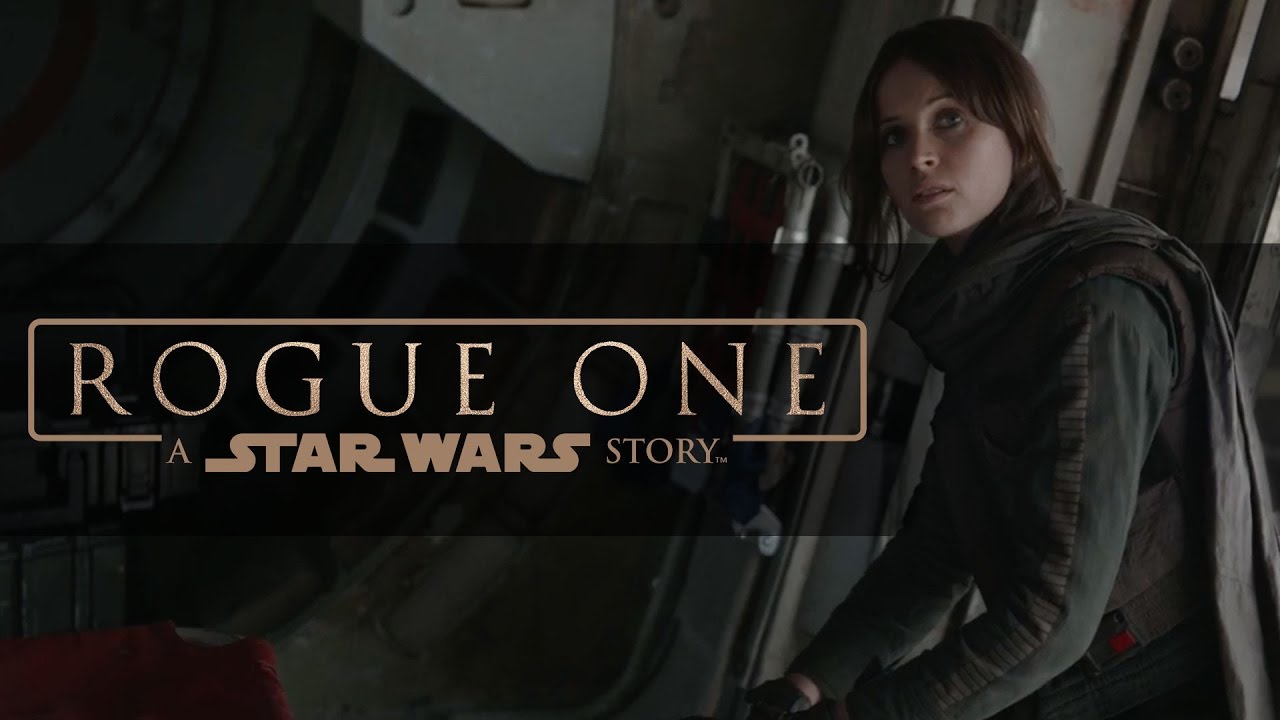 Final ROGUE ONE: A STAR WARS STORY Trailer Asks You to “Take Hold of This Moment”
