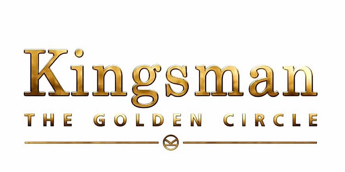 SDCC 2017: KINGSMAN: THE GOLDEN CIRCLE Latest Trailer and Character Posters Released