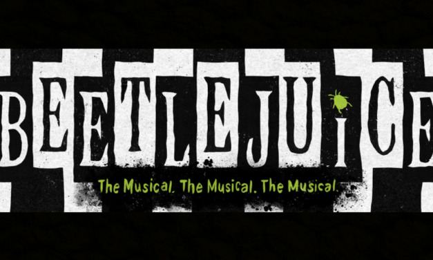 Don’t Say It Three Times! BEETLEJUICE the Musical Is Broadway Bound