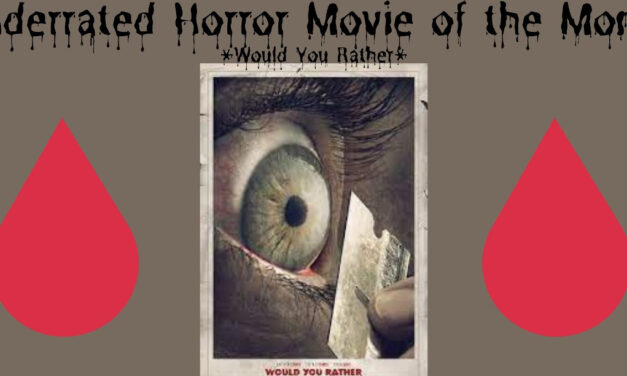 Underrated Horror Movie of the Month: WOULD YOU RATHER