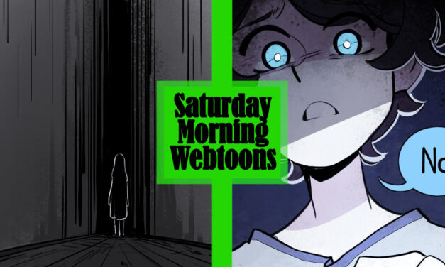 Saturday Morning Webtoons: LORENA IMMACULATE and DEAD BUT NOT GONE