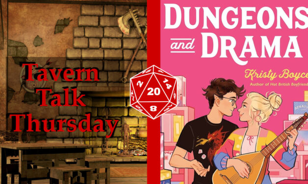 Tavern Talk Thursday: DUNGEONS AND DRAMA Book Review