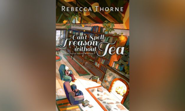Book Review: CAN’T SPELL TREASON WITHOUT TEA