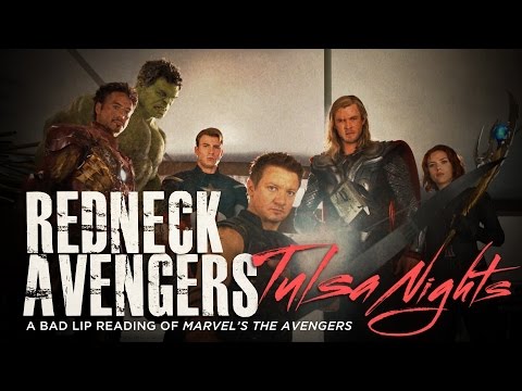 Bad Lip Reading, This Time It’s REDNECK AVENGERS: TULSA NIGHTS – “Hey, You Seen My Beef Jerky?”