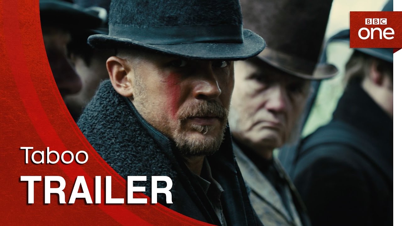 TABOO Trailers Reveal a Twisted Drama from Tom Hardy