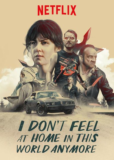 Movie Review – I DON’T FEEL AT HOME IN THIS WORLD ANYMORE