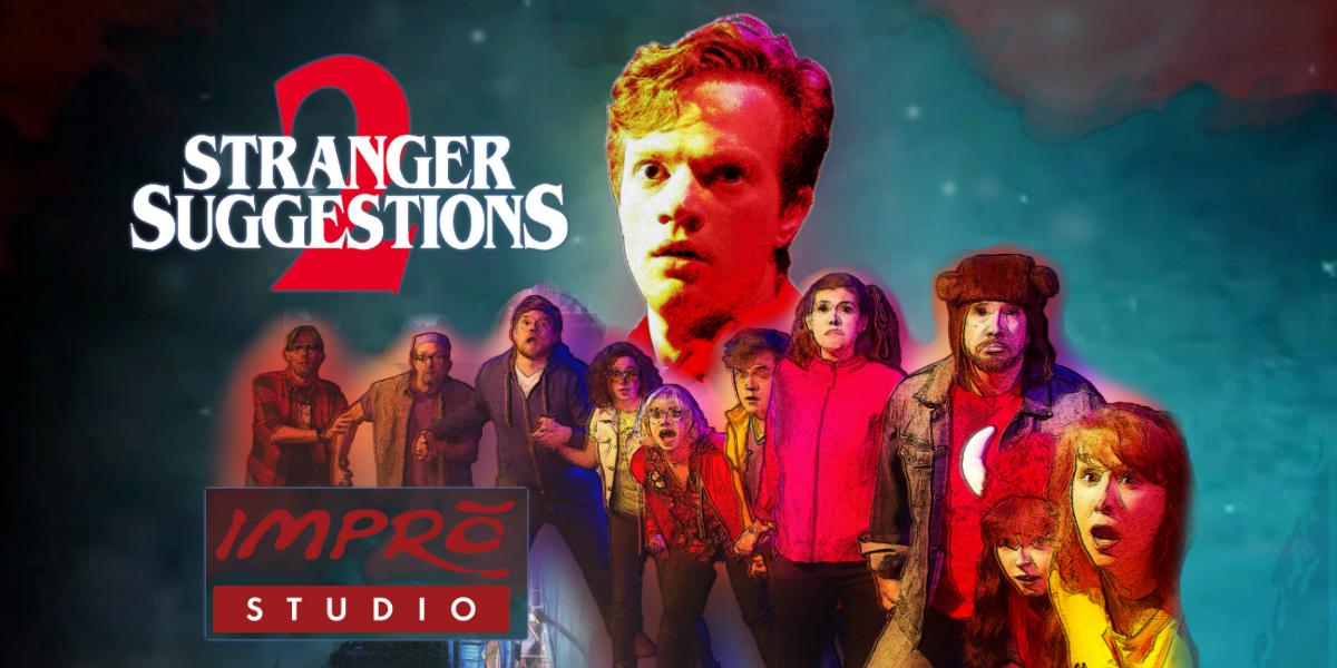 Hey, You Guys! STRANGER SUGGESTIONS at L.A.’s Impro Studio Never Says Die (Or No…)