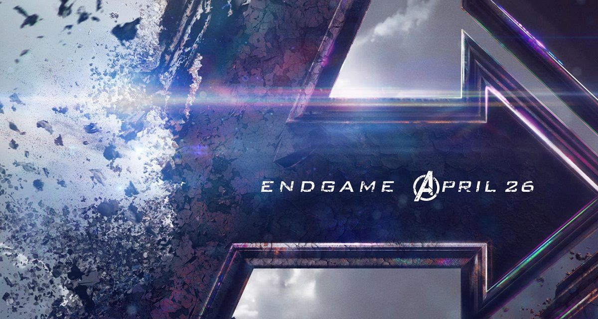 AVENGERS: ENDGAME Poster Reveals New Release Date