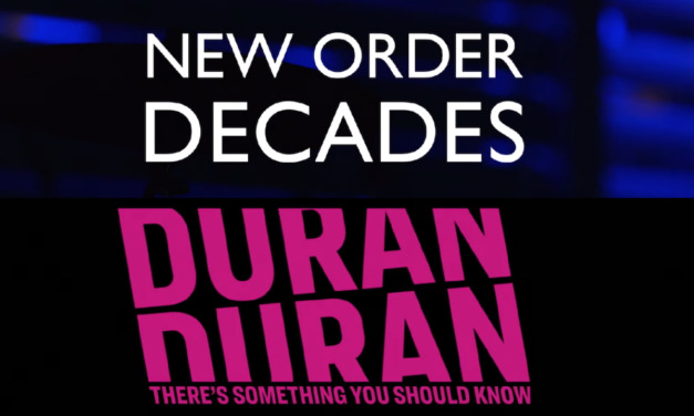 Showtime Documentaries to Feature Duran Duran and New Order – 80’s Kids Rejoice