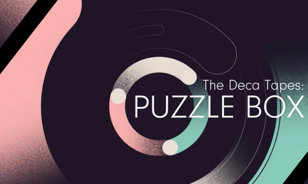 Patreon-Exclusive Podcast Review: THE DECA TAPES: PUZZLE BOX
