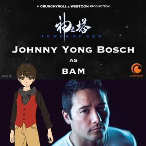 Johnny Young Bosch as Bam (Tower of God dub cast promo)