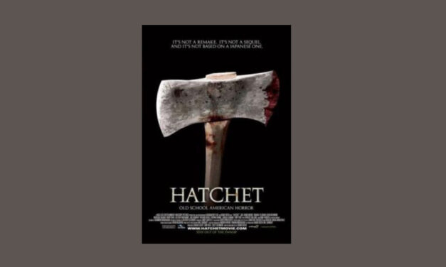 Underrated Horror Movie of the Month: HATCHET