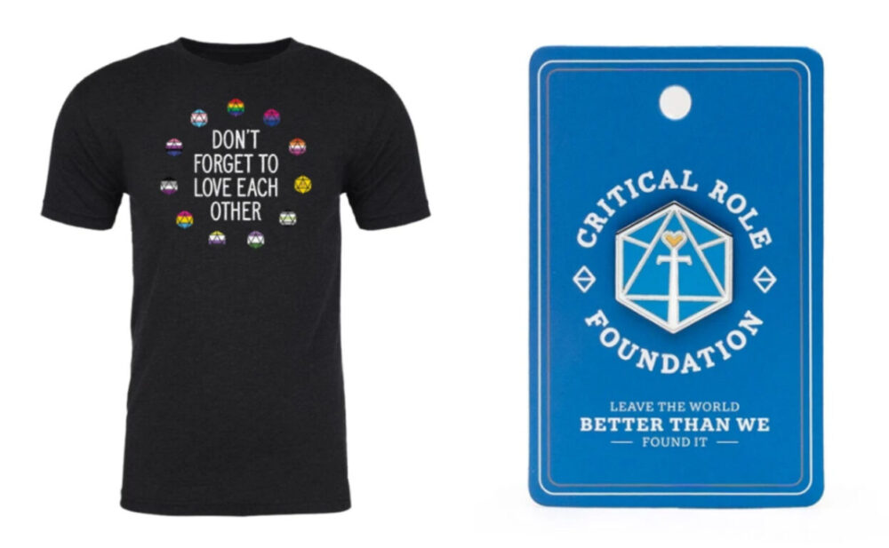 Don't Forget to Love Earch Other shirt and the Critical Role Foundation Pin