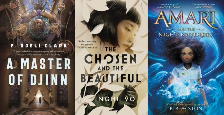 The covers of A Master of Djinn, The Chosen and the Beautiful, and Amari and the Night Brothers; fantasy books