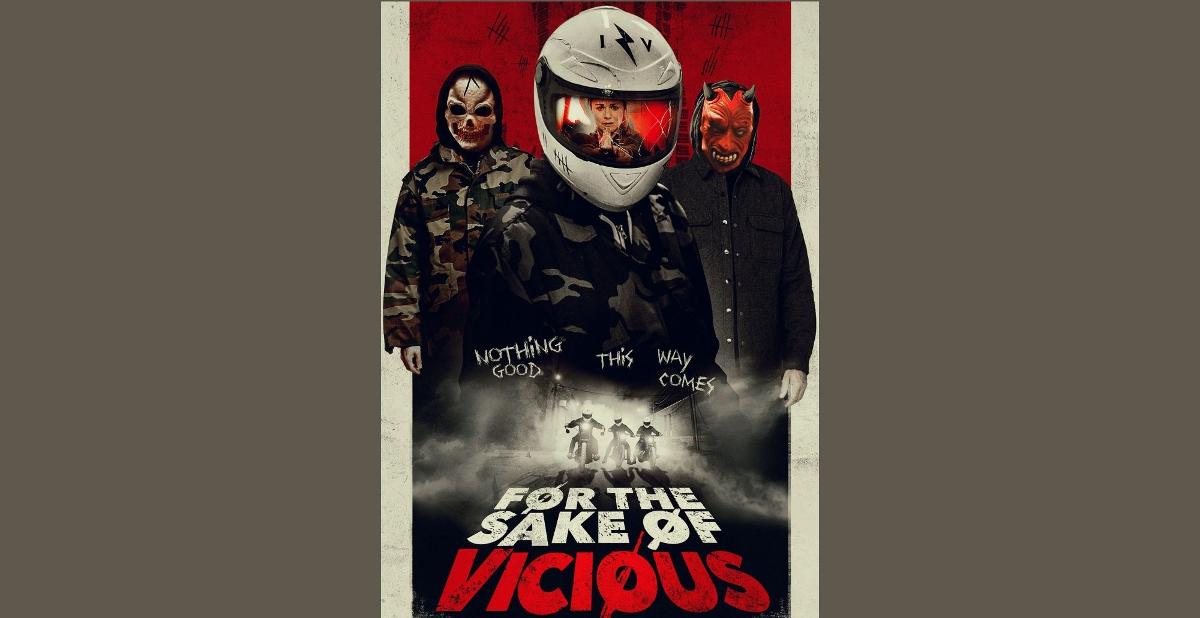 Movie Review: FOR THE SAKE OF VICIOUS