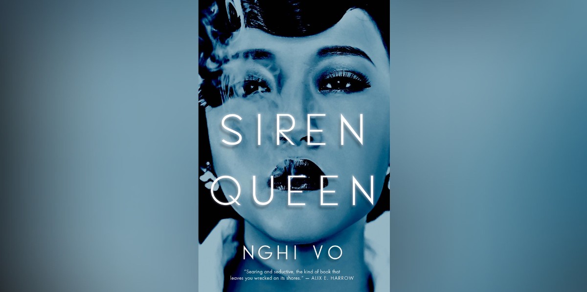 The cover of Nghi Vo's new fantasy book Siren Queen