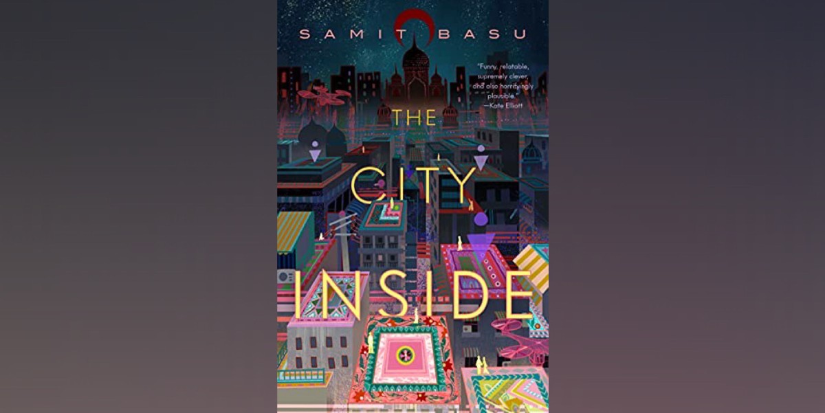 The cover of The City Inside by Samir Basu