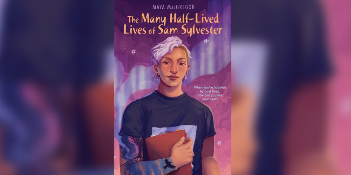 Book Review: THE MANY HALF-LIVED LIVES OF SAM SYLVESTER