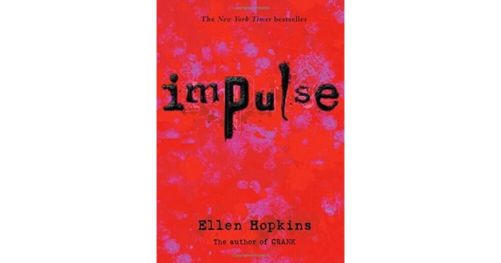 Book cover of Impulse by Ellen Hopkins
