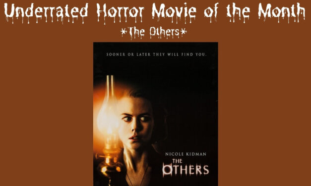 Underrated Horror Movie of the Month: THE OTHERS