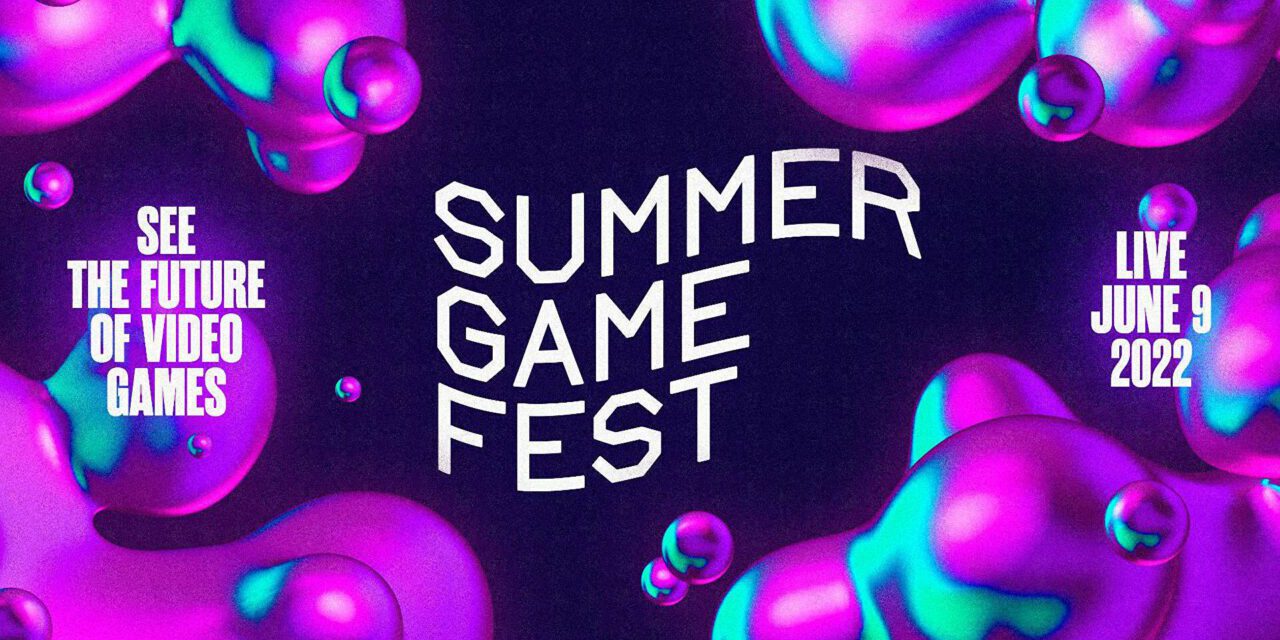 SUMMER GAME FEST 2022: Our Most Anticipated Announcements