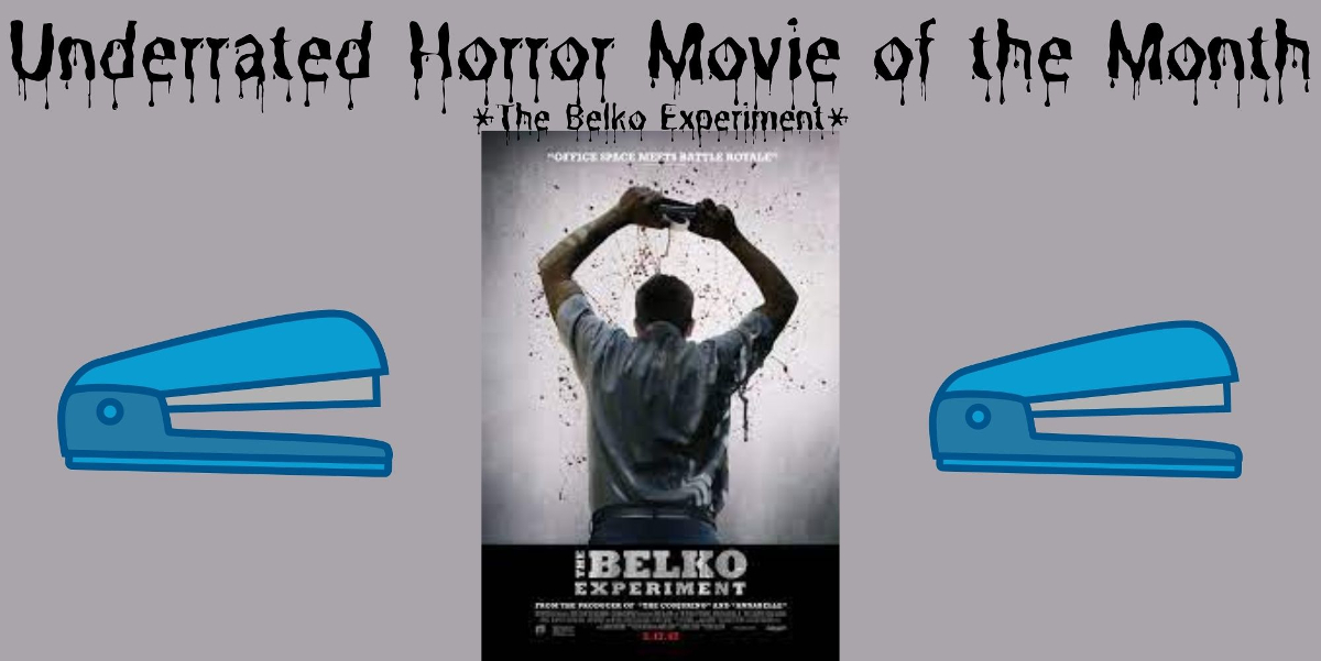 Underrated Horror Movie of the Month: THE BELKO EXPERIMENT