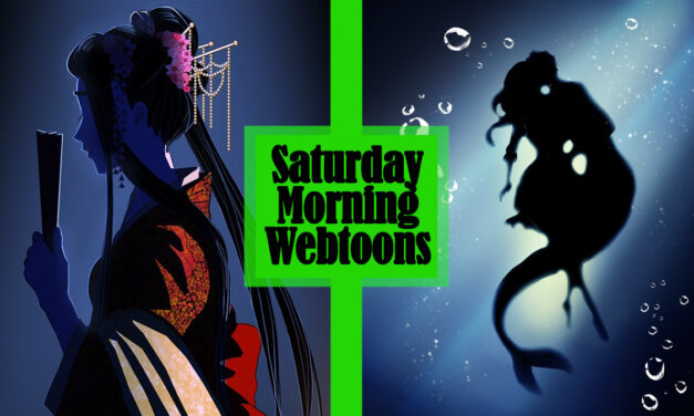 Saturday Morning Webtoons: MY DEAR COLD-BLOODED KING and SIREN’S LAMENT