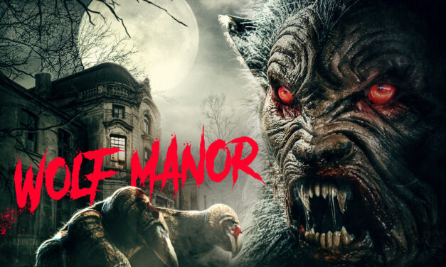 Movie Review: WOLF MANOR