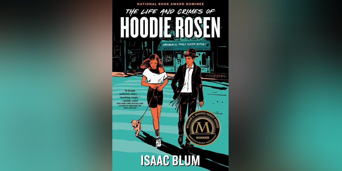 The cover of Isaac Blum's book The Life and Crimes of Hoodie Rosen