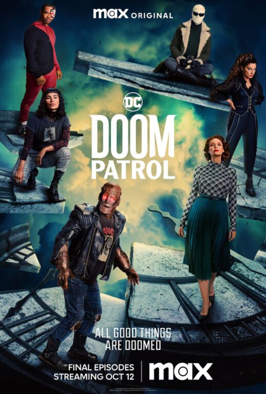 The official poster for the DC series Doom Patrol, featuring the main characters standing on fragments of a broken clock with the text, "All good things are doomed" underneath them in white.