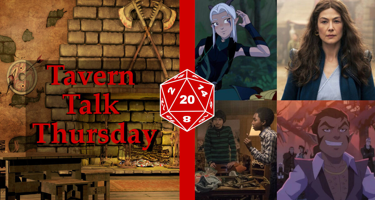 Tavern Talk Thursday: Shows to Watch for the Dungeons and Dragons Lovers