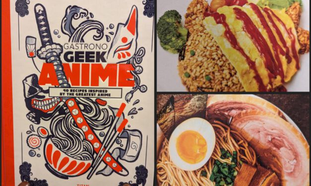 Book Review: GASTRONOGEEK ANIME COOKBOOK