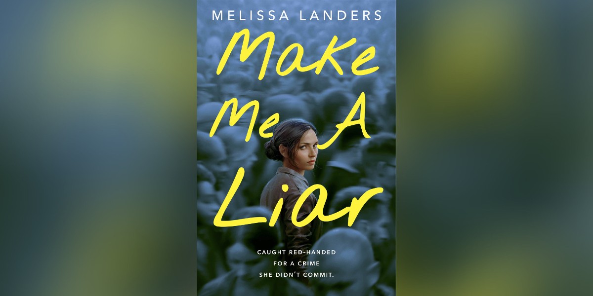 The cover of Make Me a Liar has a girl with dark hair looking out over a blurry crowd of people.