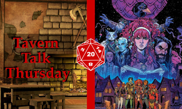Tavern Talk Thursday: Comics TTRPG Players Will Love