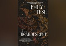 The cover of The Incandescent has a dark background featuring an intricate gold line illustration of a phoenix-like in mid-flight. The bird's detailed plumage and flowing tail feathers form swirling patterns. Around the bird are small star icons and fine lines.